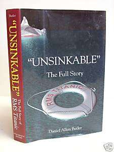 SIGNED FIRST EDITION Unsinkable   The RMS Titanic *NICE  