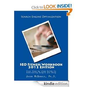 SEO Fitness Workbook, 2012 Edition Jason McDonald  Kindle 