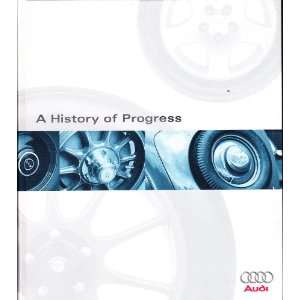  A History of Progress Chronicle of the AUDI AG   (AUDI 