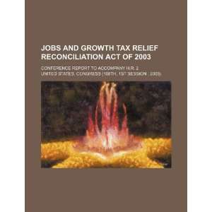  Jobs and Growth Tax Relief Reconciliation Act of 2003 