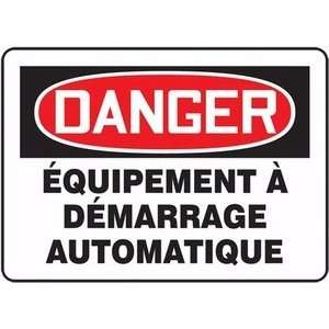  DANGER ?QUIPEMENT ? D?MARRAGE AUTOMATIQUE (FRENCH) Sign 