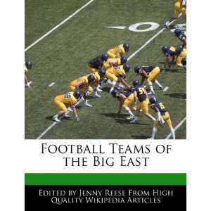    Football Teams of the Big East (9781171145547) Jenny Reese Books