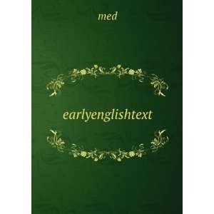  earlyenglishtext med Books