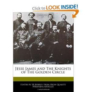   The Knights of The Golden Circle (9781241040352) SB Jeffrey Books