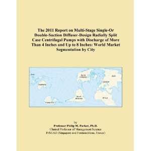  The 2011 Report on Multi Stage Single Or Double Suction 