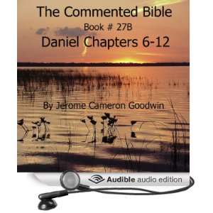   Book 27B   Daniel (Audible Audio Edition) Mr. Jerome Cameron Goodwin