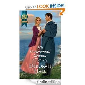 His Compromised Countess (Mills & Boon Historical) Deborah Hale 