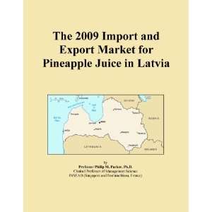  The 2009 Import and Export Market for Pineapple Juice in 