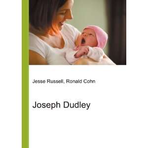  Joseph Dudley Ronald Cohn Jesse Russell Books