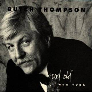 88s Good Old New York by Butch Thompson ( Audio CD   1994)