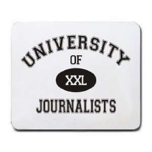  UNIVERSITY OF XXL JOURNALISTS Mousepad