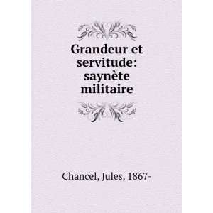    saynÃ¨te militaire Jules, 1867  Chancel  Books