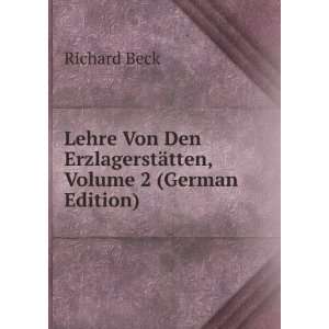  Lehre Von Den ErzlagerstÃ¤tten, Volume 2 (German Edition 