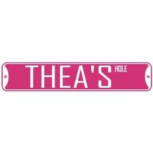   THEA HOLE  STREET SIGN