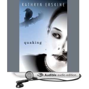   Quaking (Audible Audio Edition) Kathryn Erskine, Rena Strober Books