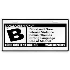  New  Bangladeshi Only / E S R B Parodie Bangladesh 