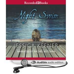  Swim (Audible Audio Edition) Jessica Keener, Rachel Botchan Books