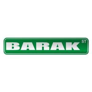   BARAK ST  STREET SIGN