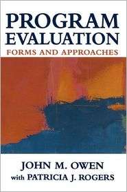 Program Evaluation Forms and Approaches, (076196178X), Patricia 