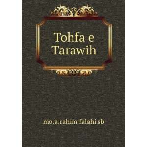  Tohfa e Tarawih mo.a.rahim falahi sb Books