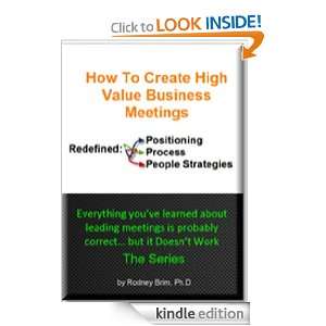 How to Create High Value Business Meetings   The Series Rodney M 