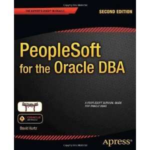    PeopleSoft for the Oracle DBA [Paperback] David Kurtz Books
