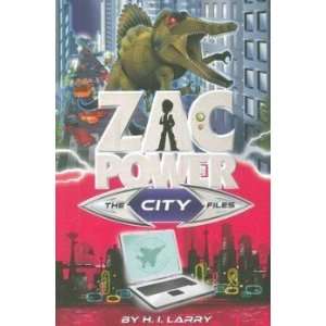  Zac Power   the City Files H I Larry Books