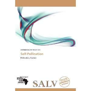    Self Pollination (9786138584490) Adélaïde Laurie Felicie Books