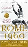   Rome 1960 The Summer Olympics That Stirred the World 