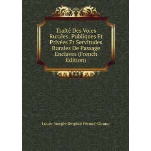   (French Edition) Louis Joseph Delphin FÃ©raud Giraud Books