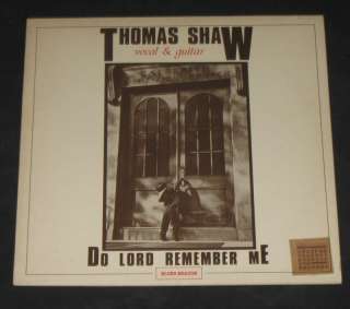 Thomas Shaw   Do Lord Remember Me Rare LP Blues Beacon  
