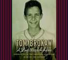   Tom Brokaw (2002, Abridged, Compact Disc)  Tom Brokaw (Audio, 2002