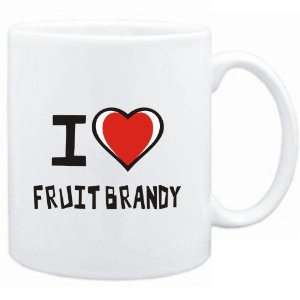  Mug White I love Fruit Brandy  Drinks