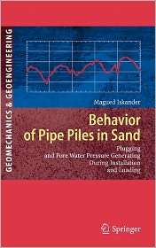 Behavior of Pipe Piles in Sand Plugging & Pore Water Pressure 