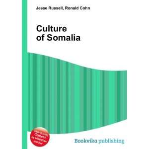 Culture of Somalia Ronald Cohn Jesse Russell Books