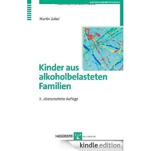 Kinder aus alkoholbelasteten Familien (German Edition) Martin Zobel 