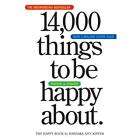 new 14000 things to be happy about $ 5 99  see suggestions