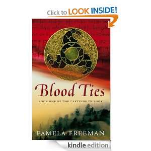 Blood Ties The Castings Trilogy Book One Pamela Freeman  