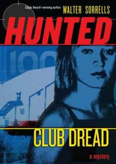   Club Dread (Hunted Series) by Walter Sorrells 