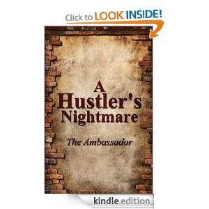 Hustlers Nightmare The Ambassador  Kindle Store