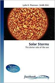 Solar Storms, (6130113390), Lydia D. Thomson   Smith, Textbooks 
