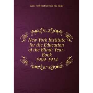  New York Institute for the Education of the Blind Year 