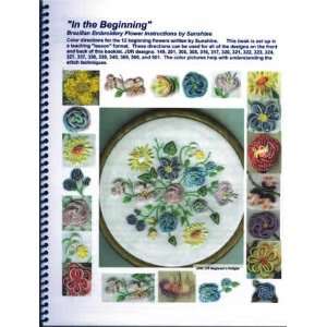    In The Beginning (Brazilian embroidery) Arts, Crafts & Sewing