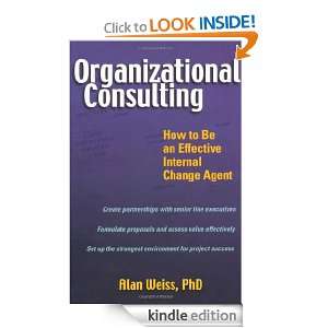   Effective Internal Change Agent Alan Weiss  Kindle Store