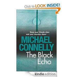 The Black Echo Michael Connelly  Kindle Store