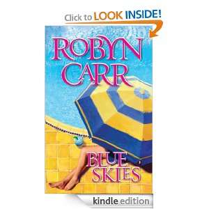 Blue Skies (MIRA Regular S.) Robyn Carr  Kindle Store