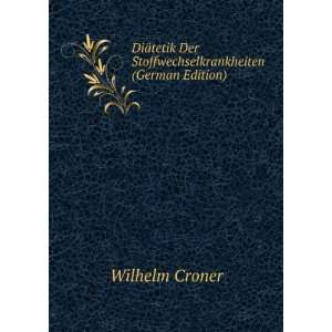  DiÃ¤tetik Der Stoffwechselkrankheiten (German Edition 