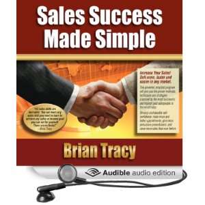   Sales Success Made Simple (Audible Audio Edition) Brian Tracy Books