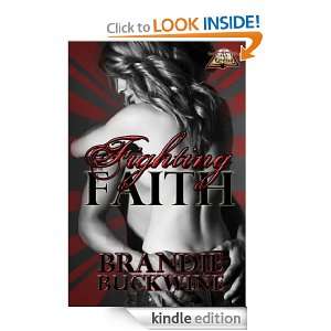 Fighting Faith Brandie Buckwine  Kindle Store