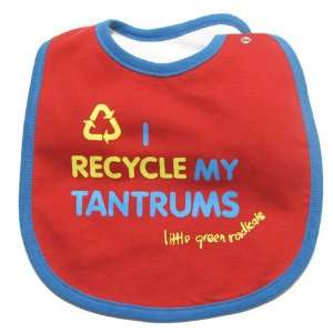  I Recycle My Tantrums Organic Bib Baby